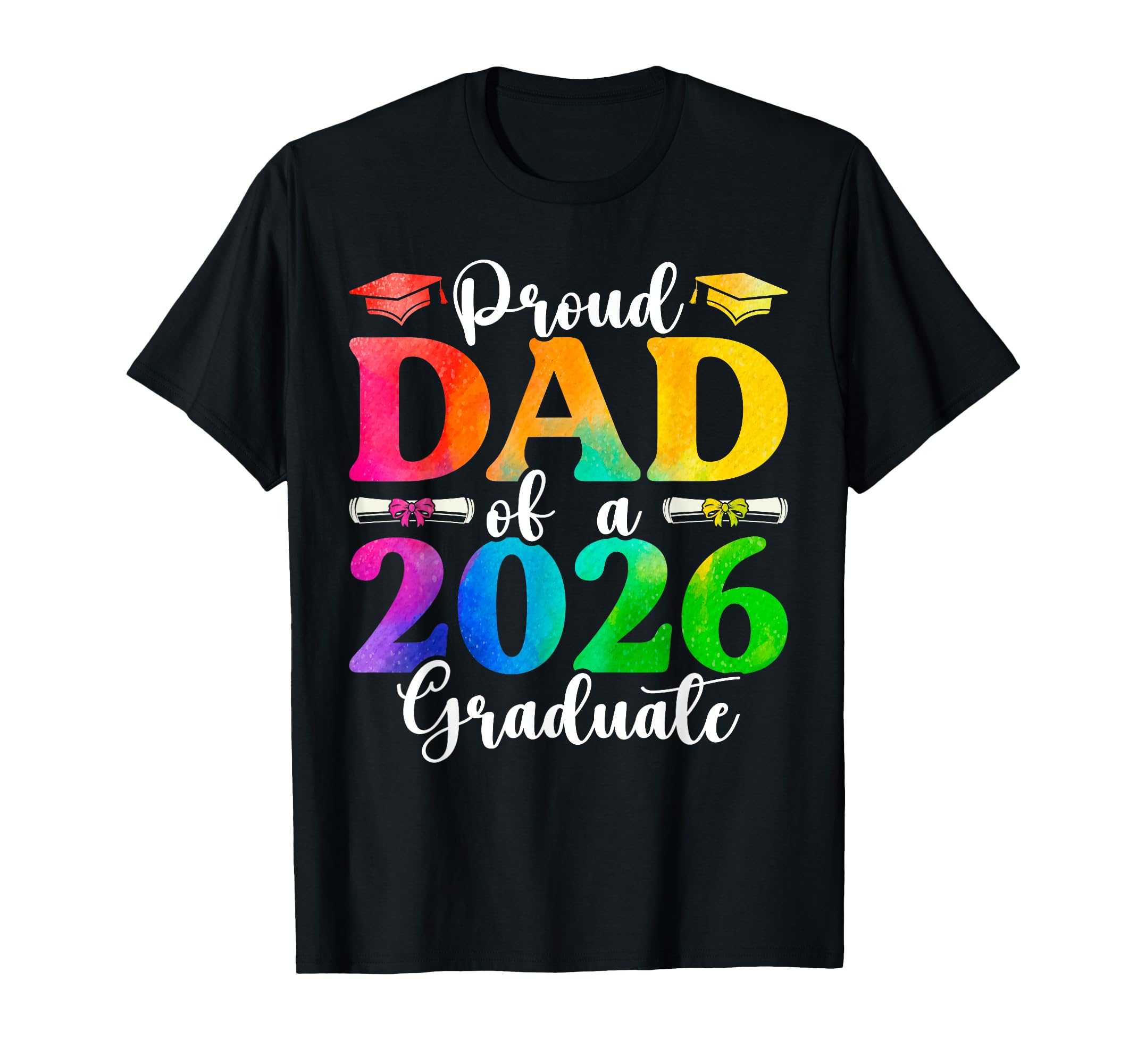 Mens Proud Dad 2026 Graduate Senior T-Shirt - Unique Graphic Men Women - T-Shirt, Sweatshirt, Hoodie