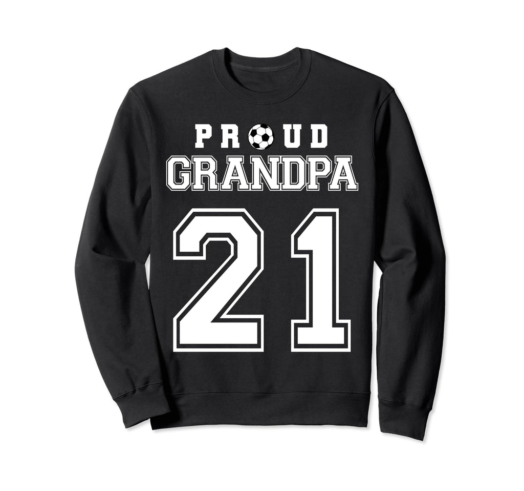 Number 21 Custom Proud Soccer Sweatshirt - Streetwear Style Men Women - T-Shirt, Sweatshirt, Hoodie