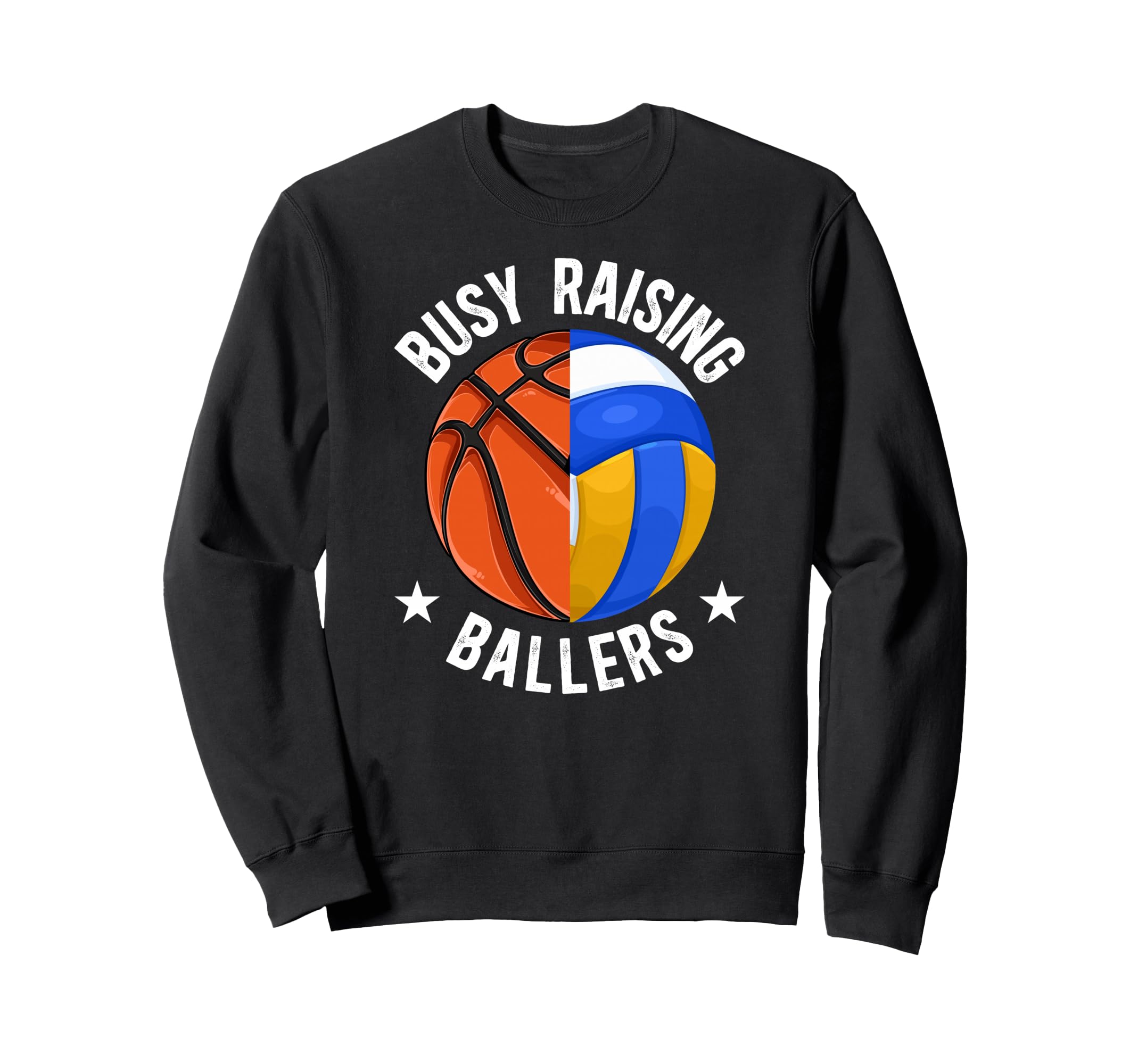 Busy Raising Ballers Volleyball Sweatshirt - Trendy Graphic Men Women - T-Shirt, Sweatshirt, Hoodie