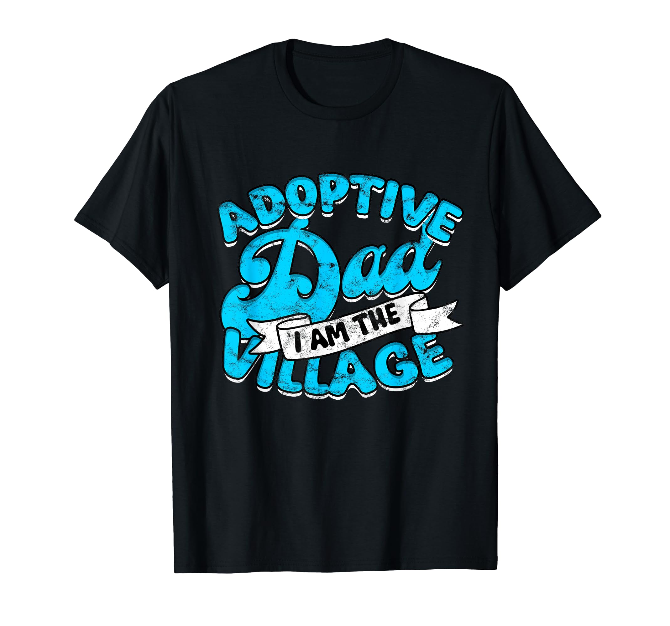 Adoptive Dad Adoption Adoptive Dad T-Shirt - Unique Graphic Men Women - T-Shirt, Sweatshirt, Hoodie