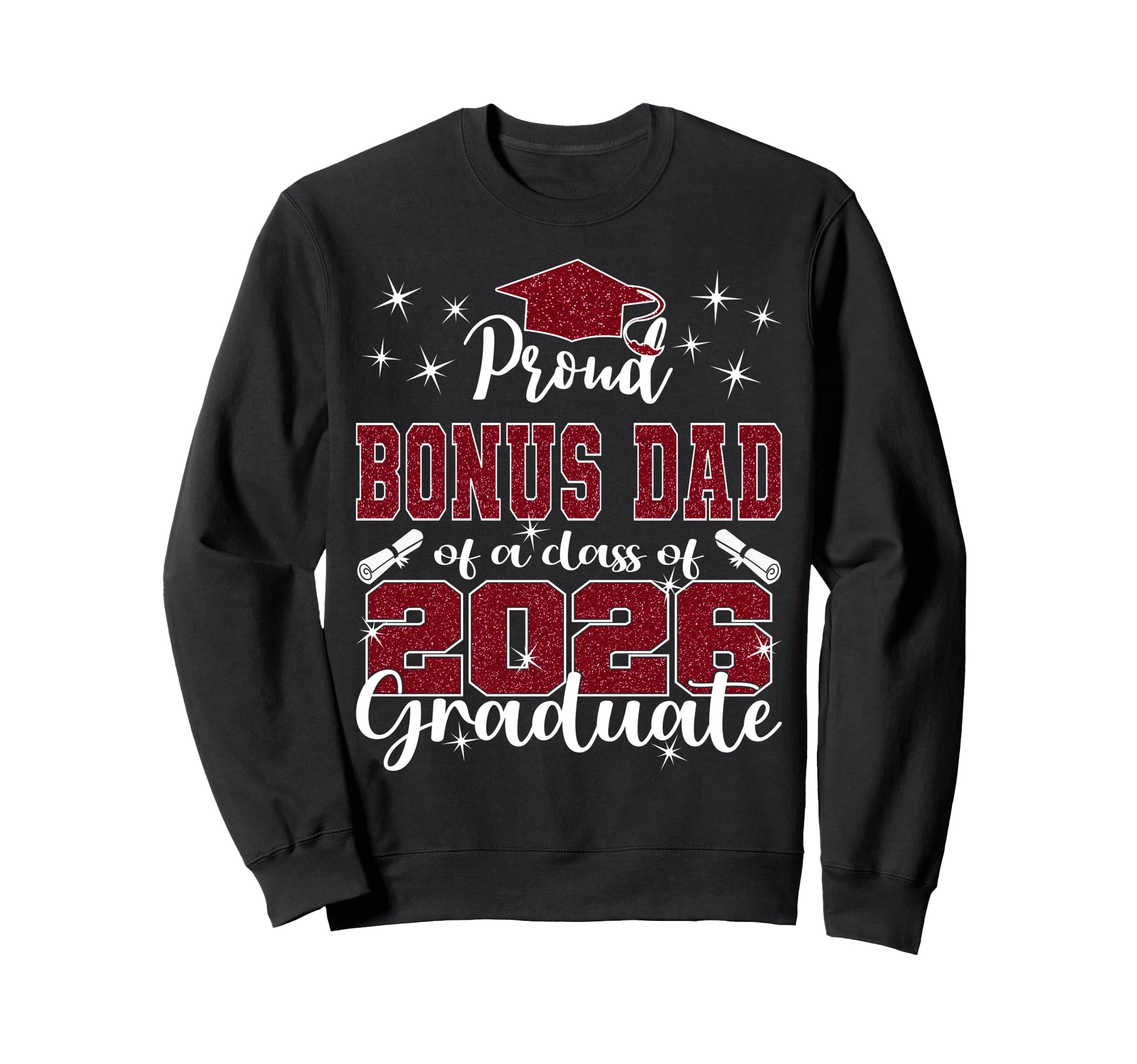 Super Proud Bonus Dad 2026 Sweatshirt - Streetwear Style for Adults - T-Shirt, Sweatshirt, Hoodie