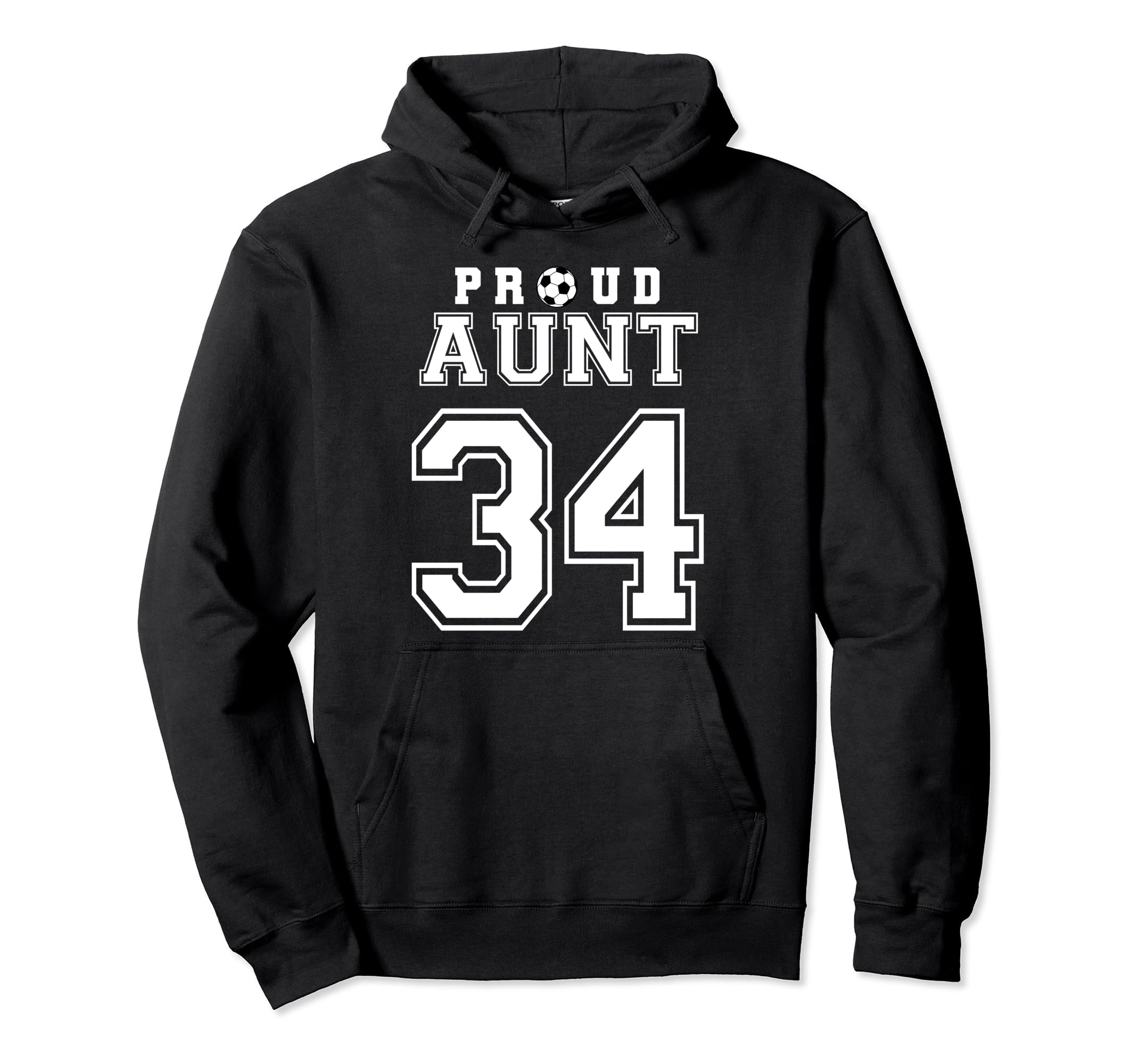 Number 34 Custom Proud Soccer Futbol Aunt Hoodie - Streetwear Style Unisex - T-Shirt, Sweatshirt, Hoodie