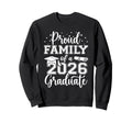 Proud Family Class 2026 Graduate Sweatshirt - Trendy Graphic for Adults - T-Shirt, Sweatshirt, Hoodie