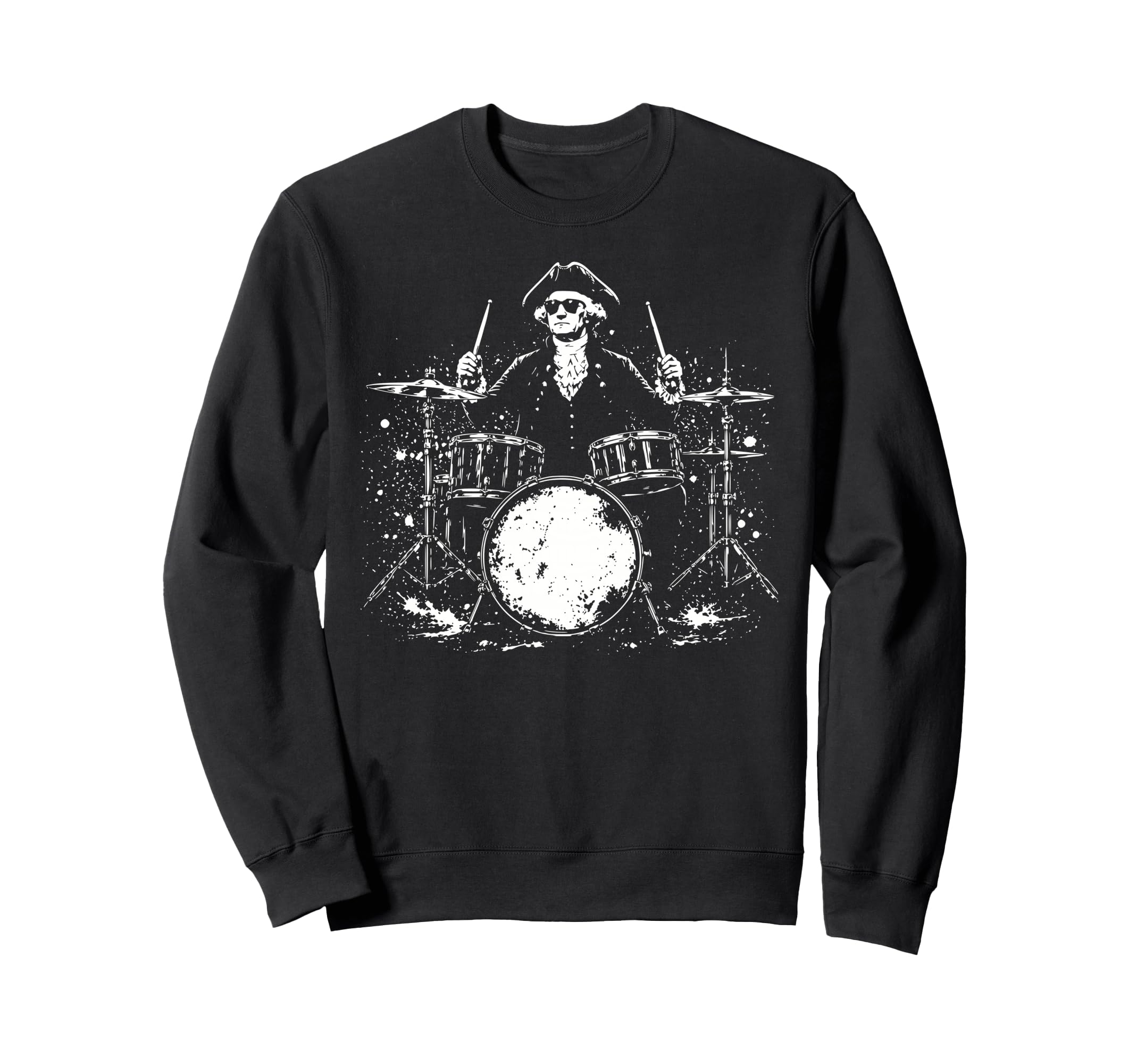George Washington Playing Drums Sweatshirt - Custom Art Print Unisex - T-Shirt, Sweatshirt, Hoodie