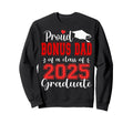 Super Proud Bonus Dad 2025 Graduate Sweatshirt - Graphic Print for Adults - T-Shirt, Sweatshirt, Hoodie