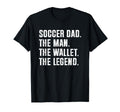 Soccer Dad Funny Wallet Legend T-Shirt - Novelty Apparel Men Women - T-Shirt, Sweatshirt, Hoodie