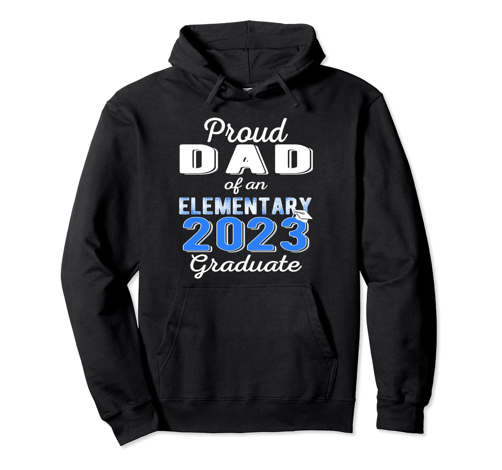 Proud Dad 5Th Grade Graduate 2023 Hoodie - Graphic Print Men Women - T-Shirt, Sweatshirt, Hoodie