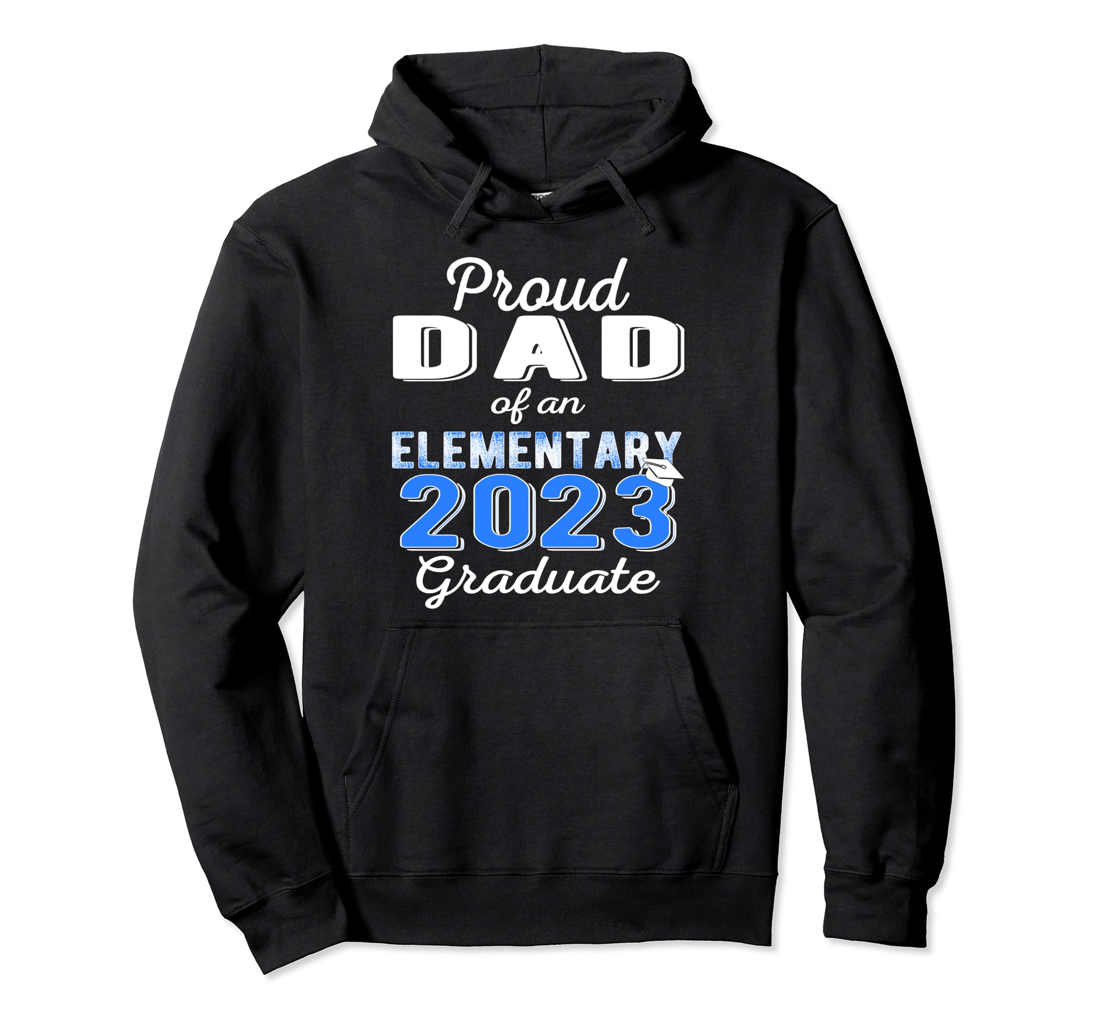 Proud Dad 5Th Grade Graduate 2023 Hoodie - Graphic Print Men Women - T-Shirt, Sweatshirt, Hoodie