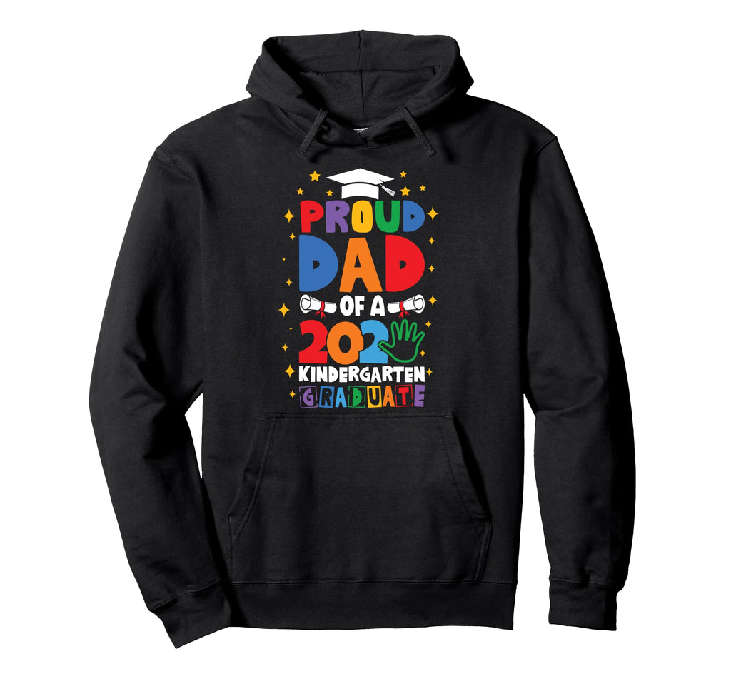 Proud Dad Class 2025 Kindergarten Hoodie - Graphic Print for Adults - T-Shirt, Sweatshirt, Hoodie