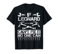 Leonard Fix It Funny Birthday T-Shirt - Streetwear Style for Adults - T-Shirt, Sweatshirt, Hoodie