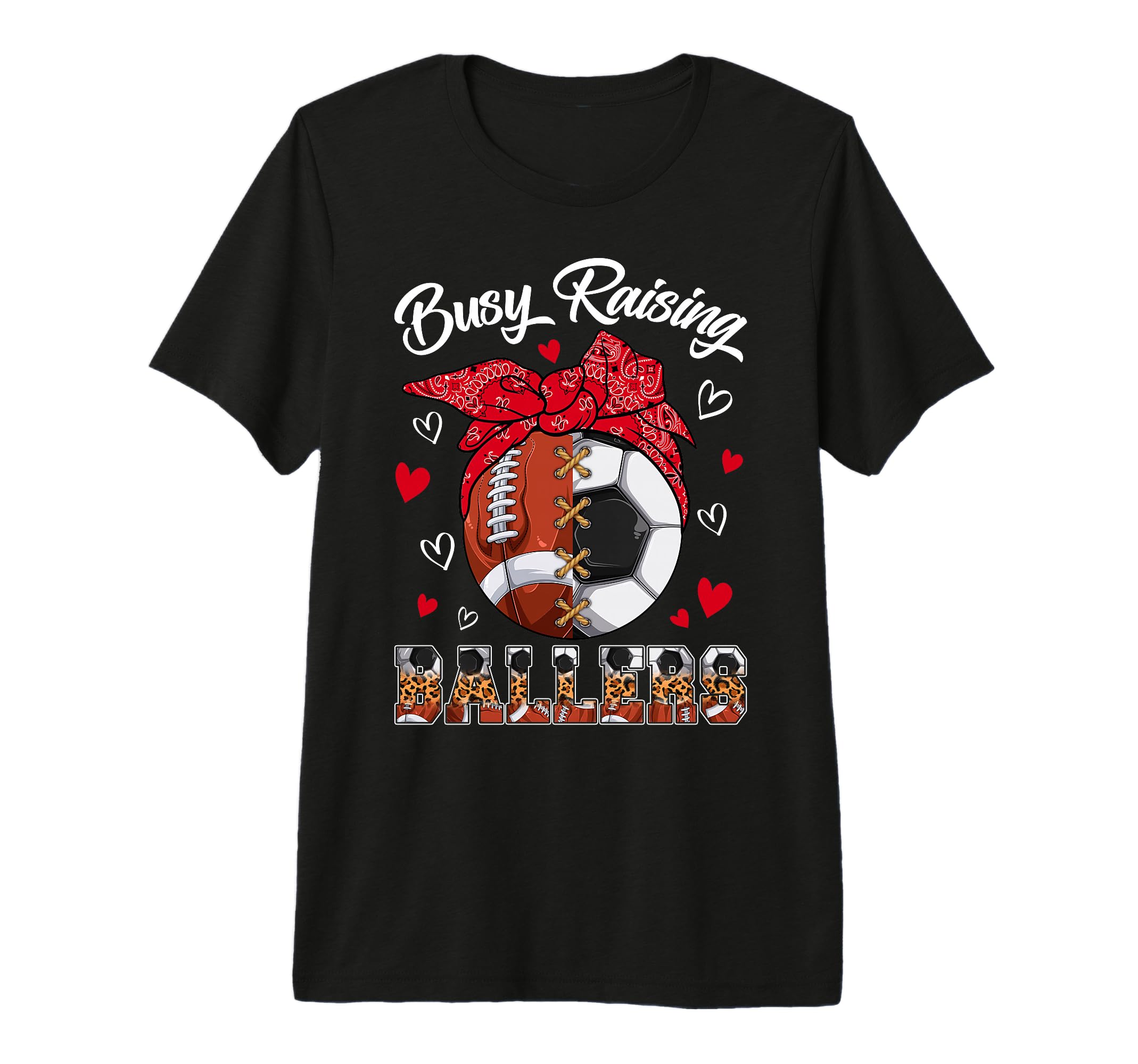 Busy Raising Ballers Football Soccer T-Shirt - Novelty Apparel Unisex - T-Shirt, Sweatshirt, Hoodie