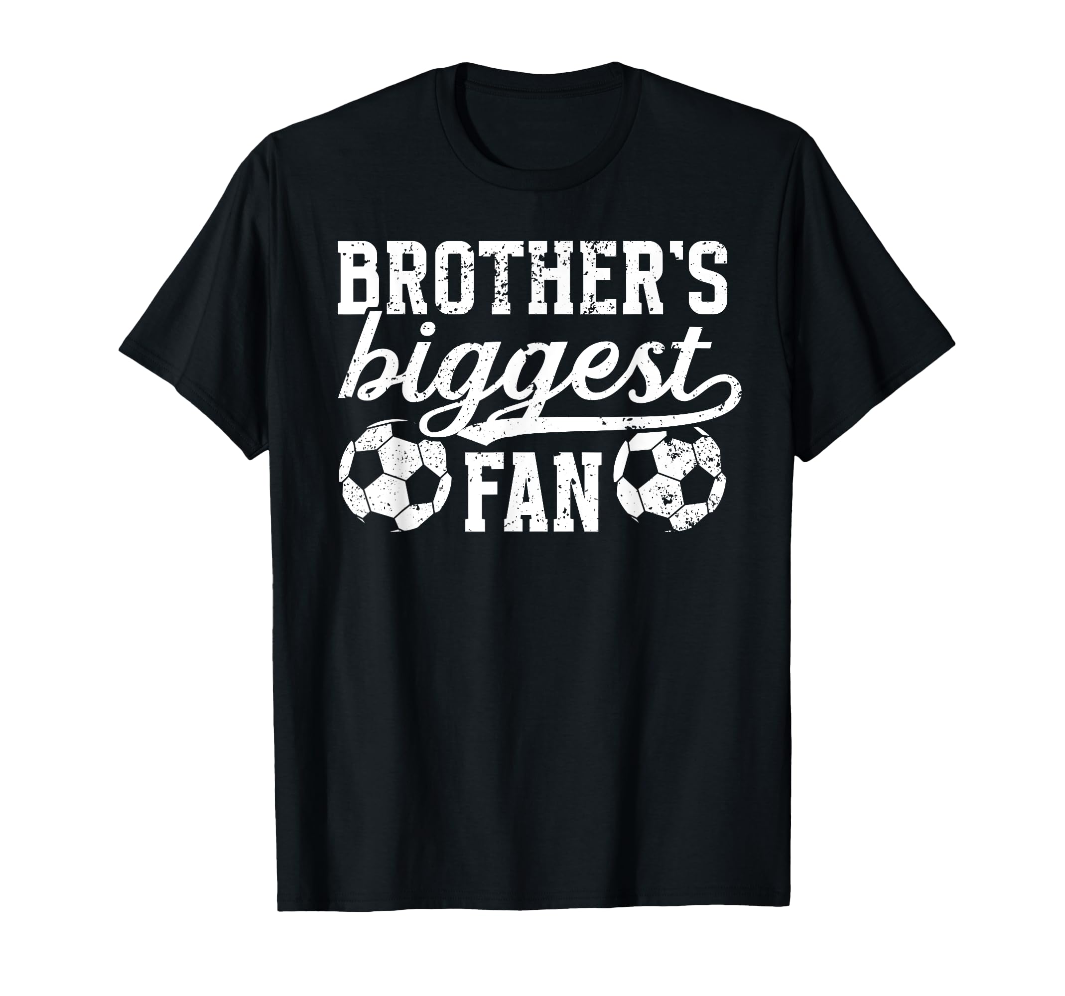 Brothers Biggest Fan Soccer Brother T-Shirt - Aesthetic Graphic for Adults - T-Shirt, Sweatshirt, Hoodie