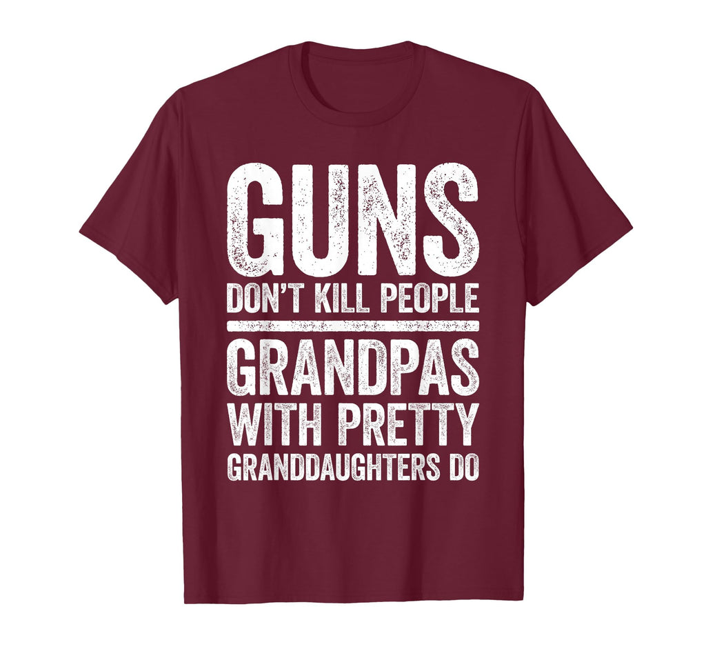 Guns Dont Kill People Grandpas Pretty T-Shirt - Unique Graphic Men Women - T-Shirt, Sweatshirt, Hoodie