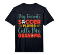 Mens My Favorite Soccer Player Calls T-Shirt - Novelty Apparel for Adults - T-Shirt, Sweatshirt, Hoodie