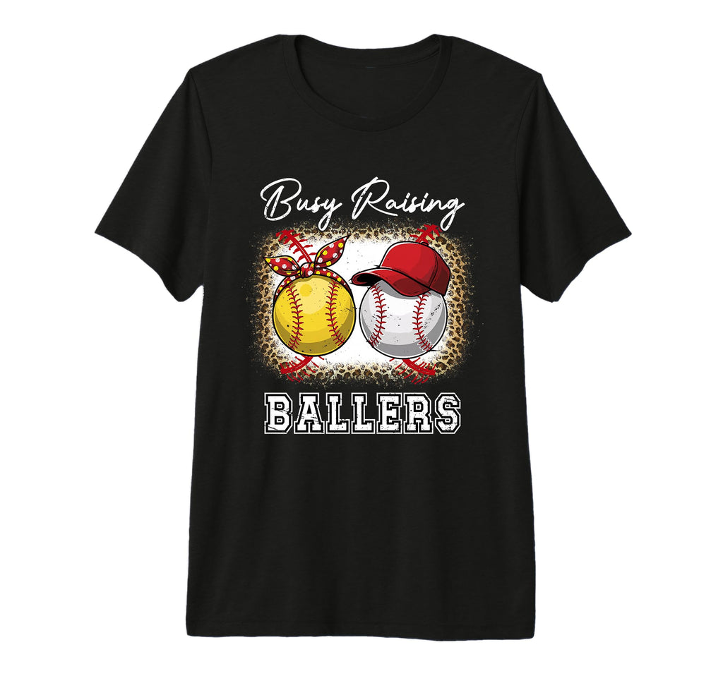 Busy Raising Ballers Baseball Softball T-Shirt - Graphic Print Men Women - T-Shirt, Sweatshirt, Hoodie