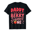 Daddy Berry Sweet One Strawberry 1St T-Shirt - Unique Graphic Unisex - T-Shirt, Sweatshirt, Hoodie