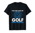 Funny Love Golf Dads Domain Golf Game T-Shirt - Streetwear Style Unisex - T-Shirt, Sweatshirt, Hoodie