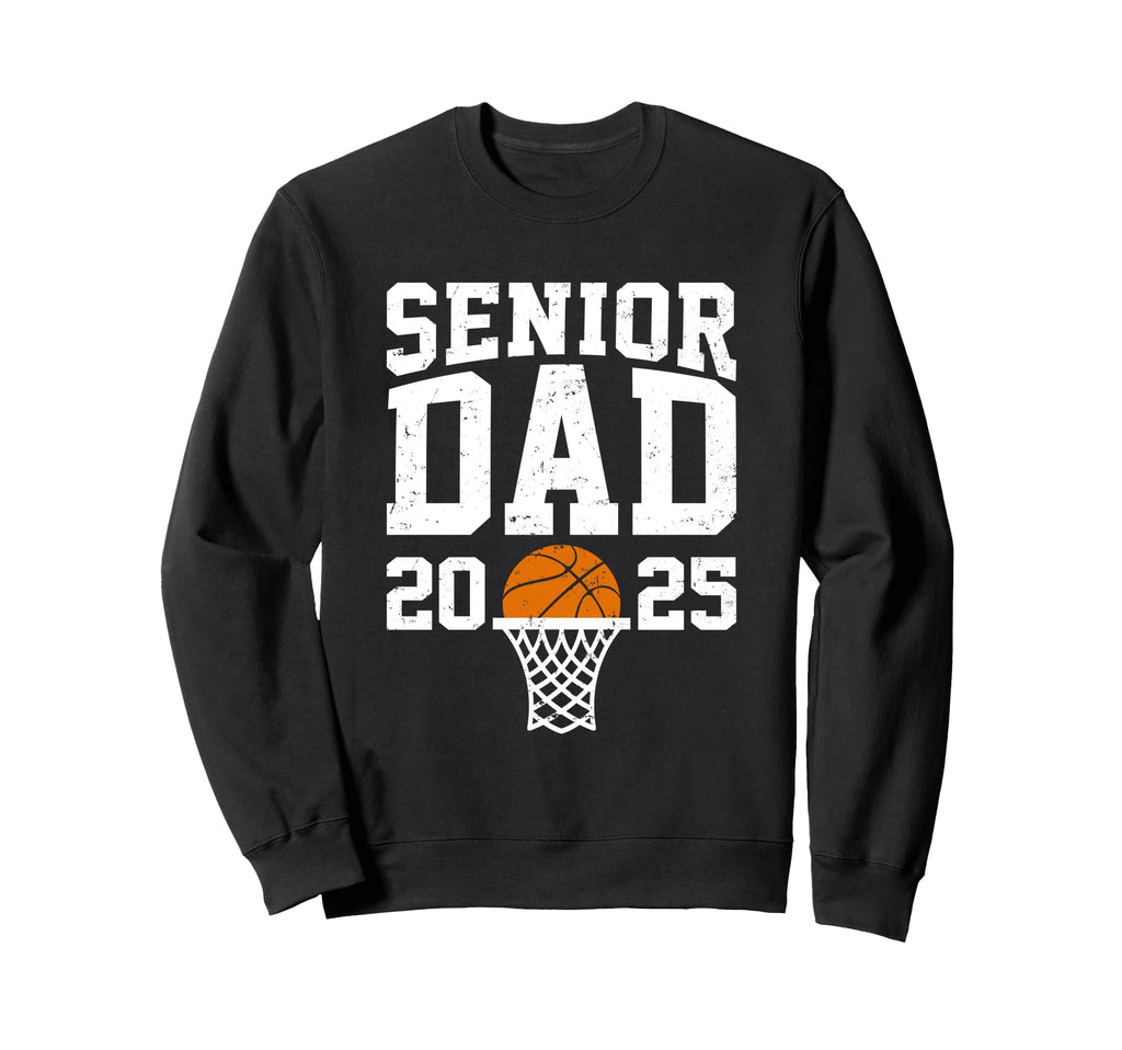 Proud Dad 2025 Senior Graduate Sweatshirt - Streetwear Style Men Women - T-Shirt, Sweatshirt, Hoodie