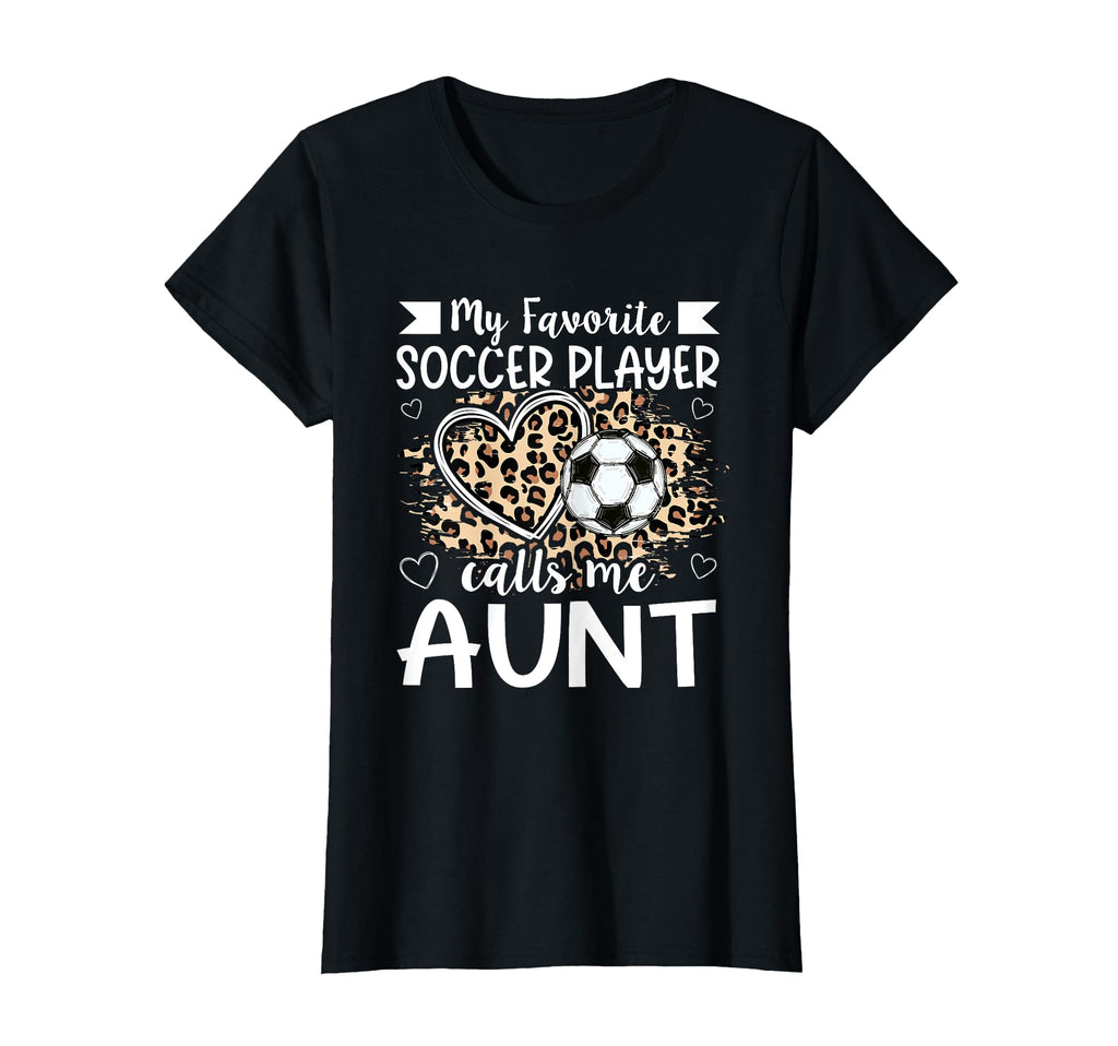 Soccer Sport Family Support Soccer Aunt T-Shirt - Streetwear Style Unisex - T-Shirt, Sweatshirt, Hoodie