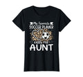 Soccer Sport Family Support Soccer Aunt T-Shirt - Streetwear Style Unisex - T-Shirt, Sweatshirt, Hoodie