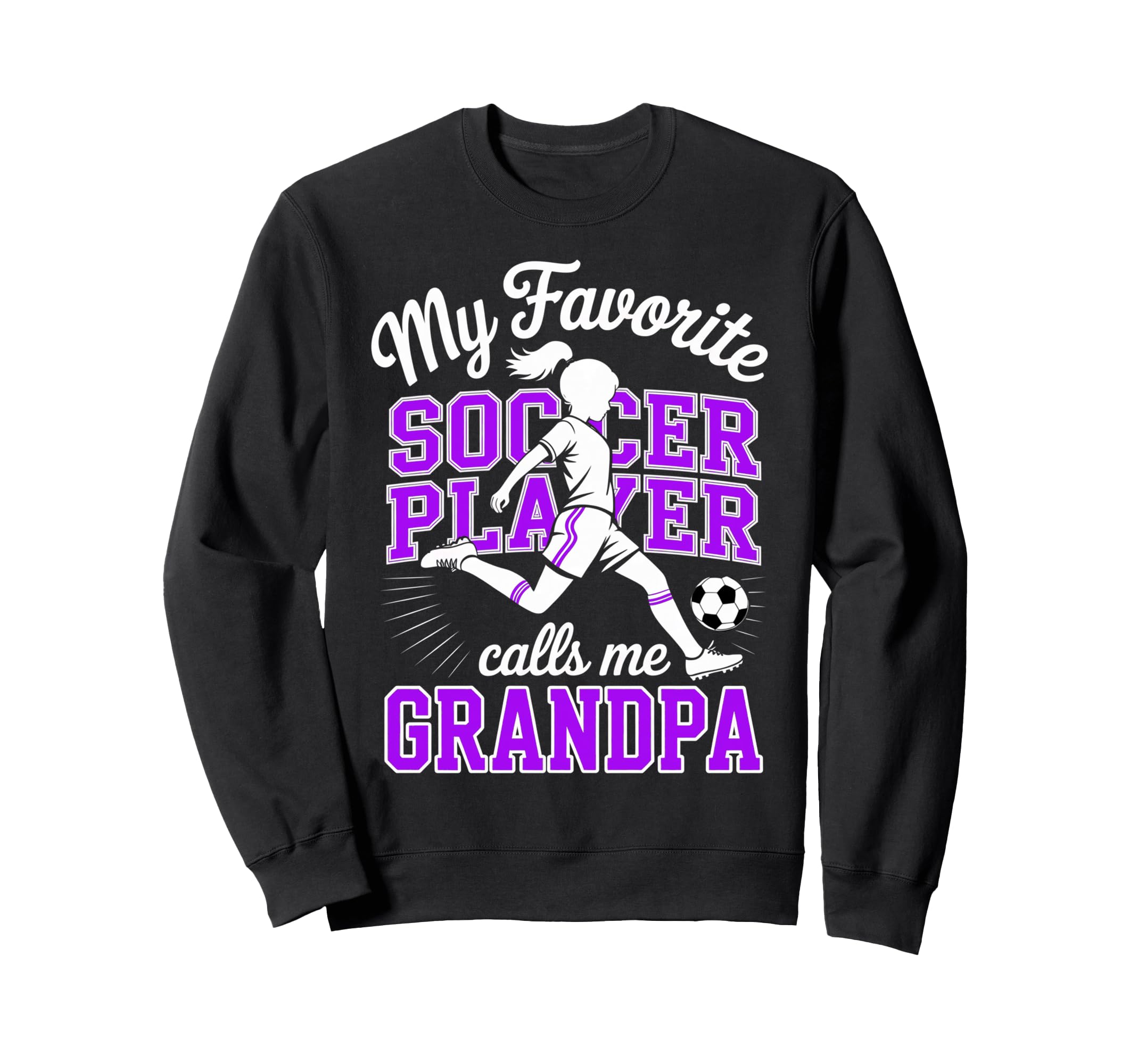 Soccer Favorite Soccer Player Sweatshirt - Casual Everyday Wear Men Women - T-Shirt, Sweatshirt, Hoodie