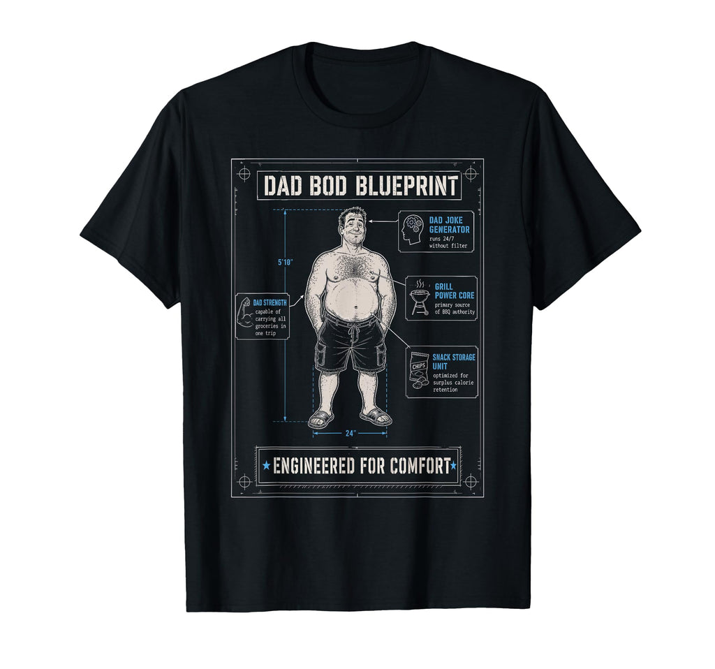 Dad Bod Blueprint Engineering Plan T-Shirt - Graphic Print for Adults - T-Shirt, Sweatshirt, Hoodie