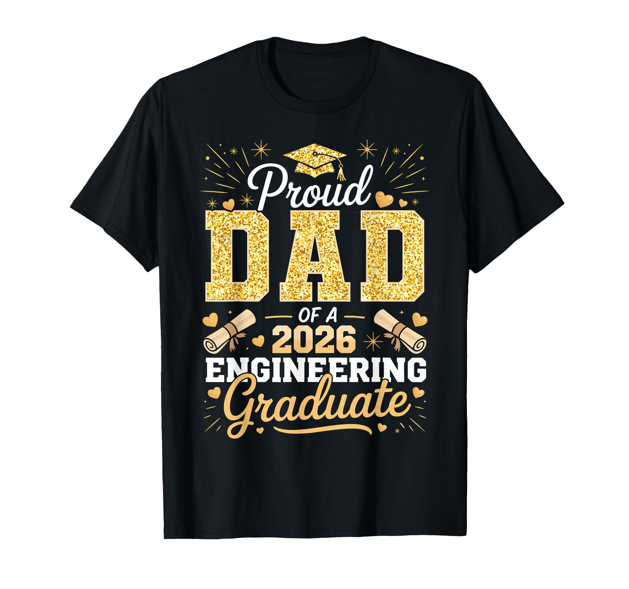 Proud Dad 2026 Engineering Graduate T-Shirt - Aesthetic Graphic Unisex - T-Shirt, Sweatshirt, Hoodie