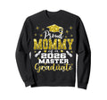 Proud Mommy 2026 Class Master Sweatshirt - Custom Art Print for Adults - T-Shirt, Sweatshirt, Hoodie