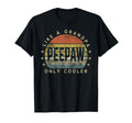 Peepaw Like Grandpa Only Cooler Peepaw T-Shirt - Minimalist Print Unisex - T-Shirt, Sweatshirt, Hoodie
