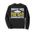 Master Fine Arts Proud Dad Sweatshirt - Aesthetic Graphic for Adults - T-Shirt, Sweatshirt, Hoodie