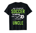 Soccer Uncle My Favorite Player T-Shirt - Casual Everyday Wear Unisex - T-Shirt, Sweatshirt, Hoodie
