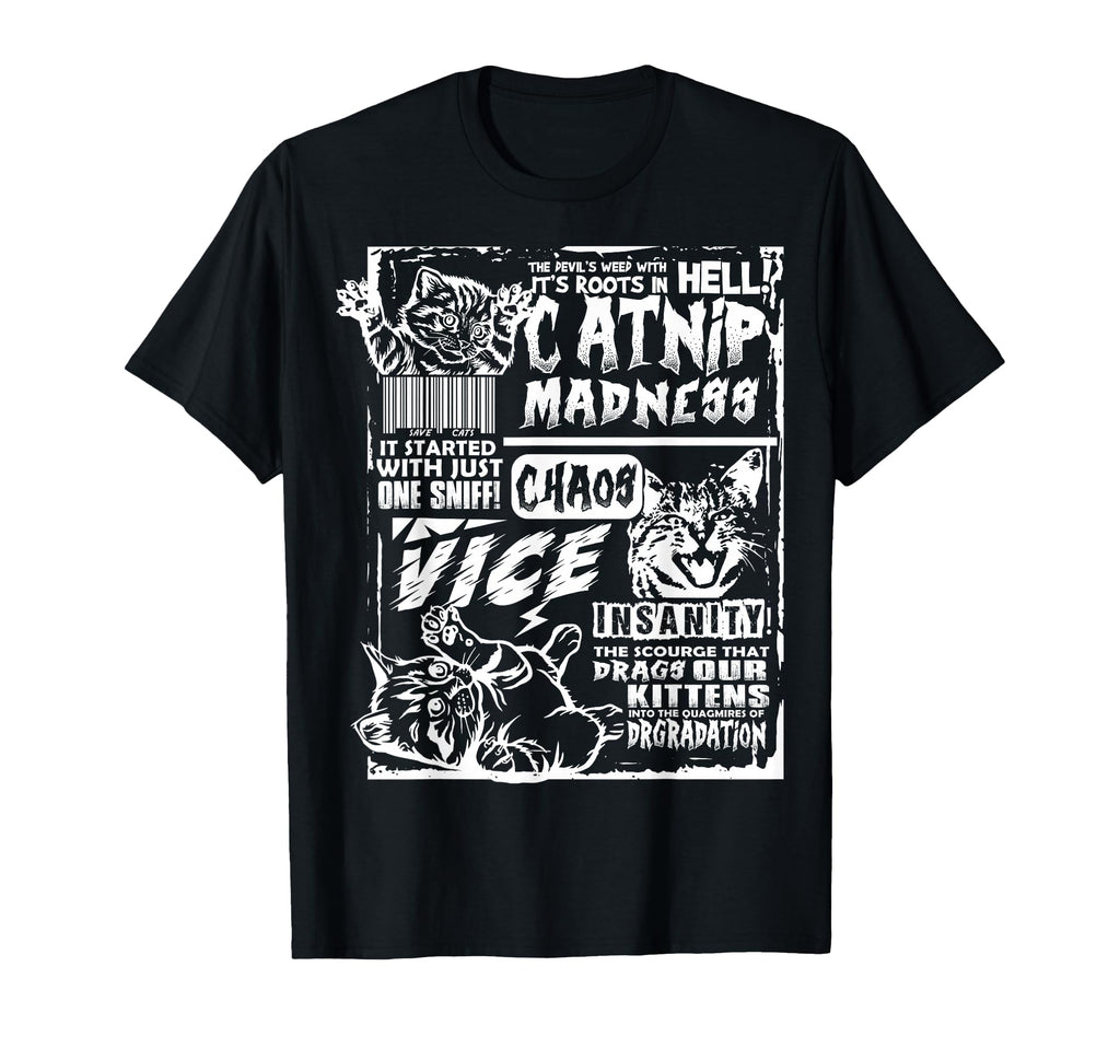 Catnip Madness Funny Cat Gifts Cat T-Shirt - Custom Art Print Men Women - T-Shirt, Sweatshirt, Hoodie