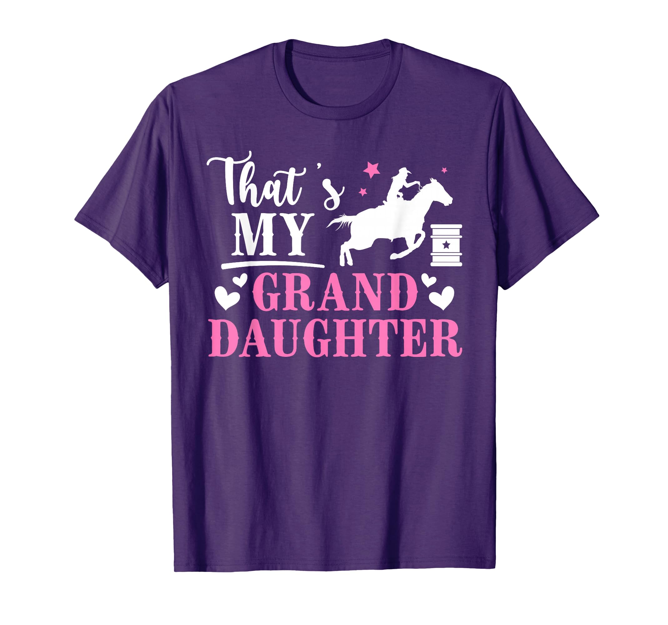 Thats My Granddaughter Barrel Racing T-Shirt - Trendy Graphic Men Women - T-Shirt, Sweatshirt, Hoodie