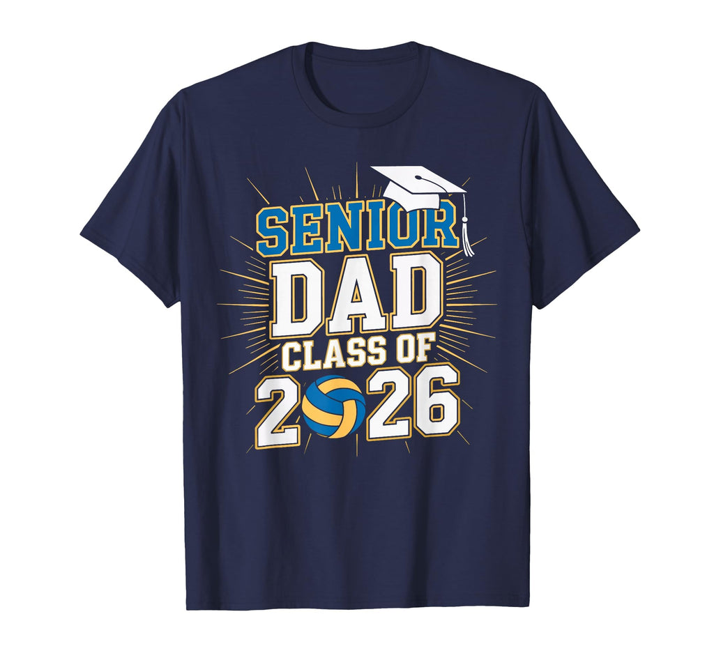 Senior Dad Class 2026 Graduate T-Shirt - Novelty Apparel Men Women - T-Shirt, Sweatshirt, Hoodie