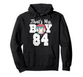 Thats My Baseball 84 Number Mom Dad 84 Hoodie - Graphic Print for Adults - T-Shirt, Sweatshirt, Hoodie