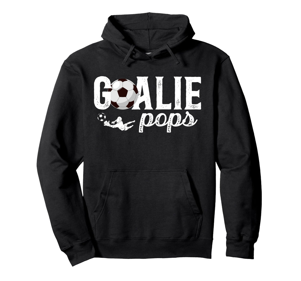 Soccer Goalie Pops Soccer Goalkeeper Hoodie - Minimalist Print Men Women - T-Shirt, Sweatshirt, Hoodie