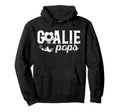 Soccer Goalie Pops Soccer Goalkeeper Hoodie - Minimalist Print Men Women - T-Shirt, Sweatshirt, Hoodie