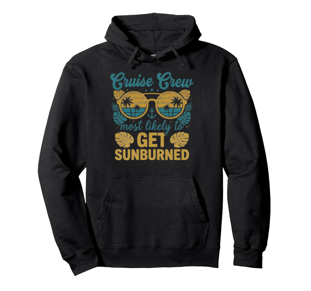 Most Likely To Get Sunburned Hoodie - Aesthetic Graphic for Adults - T-Shirt, Sweatshirt, Hoodie