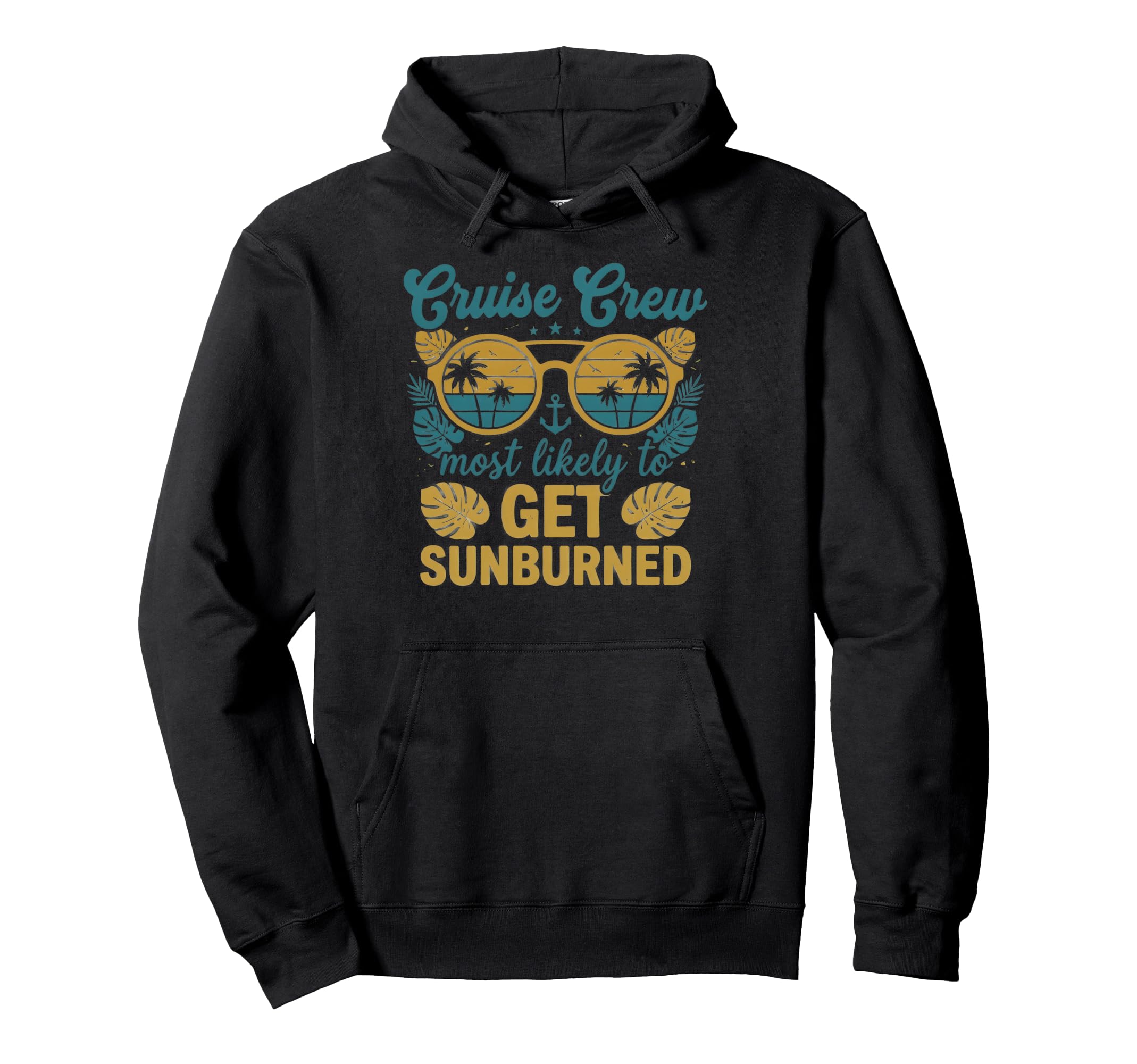 Most Likely To Get Sunburned Hoodie - Aesthetic Graphic for Adults - T-Shirt, Sweatshirt, Hoodie