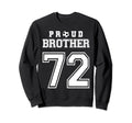 Number 72 Custom Proud Soccer Sweatshirt - Casual Everyday Wear Men Women - T-Shirt, Sweatshirt, Hoodie