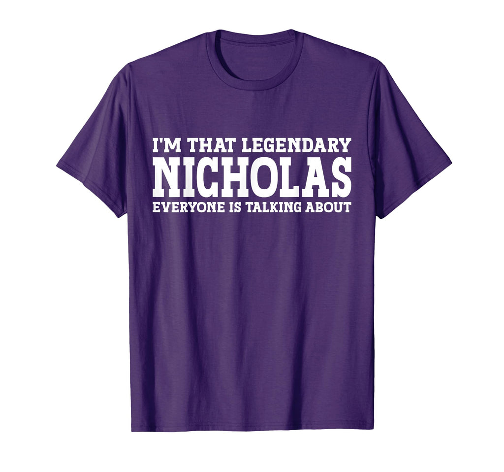 Nicholas Personal Name Funny T-Shirt - Casual Everyday Wear for Adults - T-Shirt, Sweatshirt, Hoodie