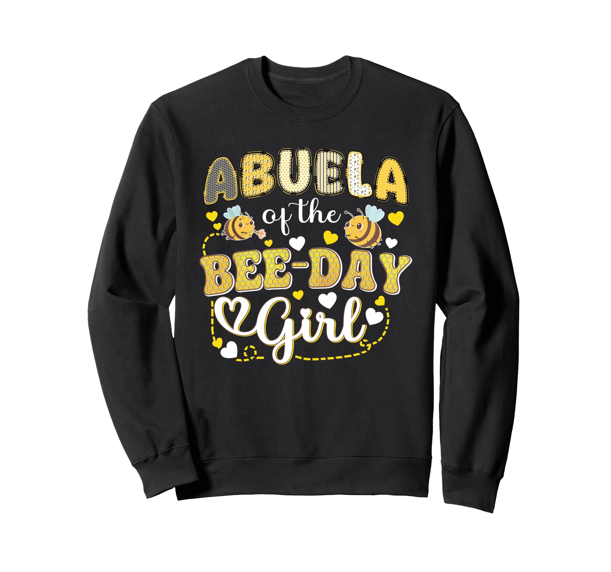 Abuela Bee Day Funny Bee Birthday Sweatshirt - Custom Art Print Men Women - T-Shirt, Sweatshirt, Hoodie
