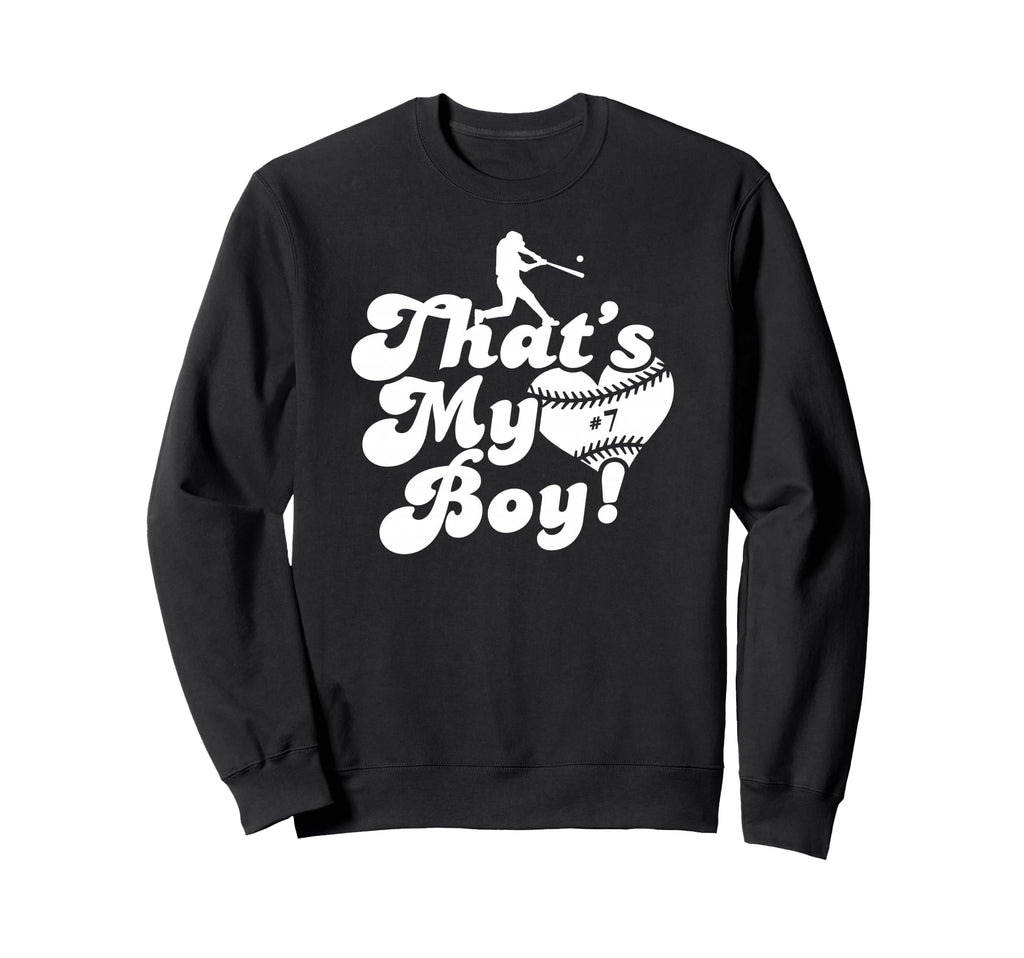 Thats My 7 Baseball Mom Dad Sweatshirt - Fun Novelty Design for Adults - T-Shirt, Sweatshirt, Hoodie