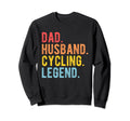 Dad Husband Cycling Legend Biking Sweatshirt - Streetwear Style Unisex - T-Shirt, Sweatshirt, Hoodie