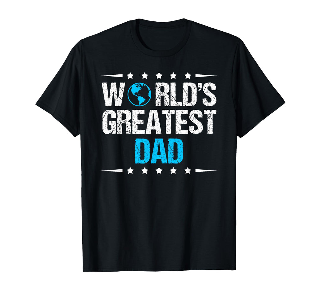 Worlds Greatest Dad T-Shirt - Novelty Apparel for Adults - T-Shirt, Sweatshirt, Hoodie