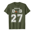 Custom Proud Football Dad Number 27 T-Shirt - Streetwear Style for Adults - T-Shirt, Sweatshirt, Hoodie