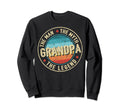 Grandpa Myth Legend Fathers Day Sweatshirt - Trendy Graphic Men Women - T-Shirt, Sweatshirt, Hoodie