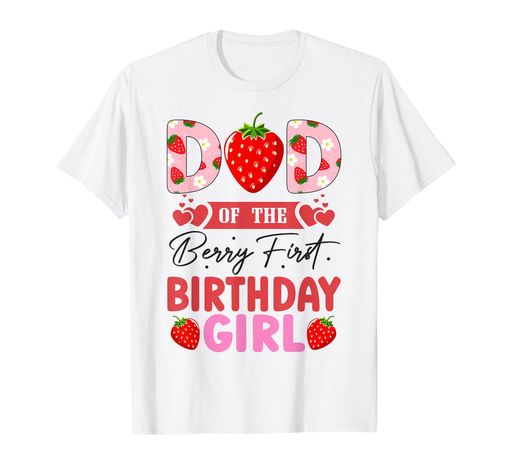 Dad Berry First Birthday Gifts T-Shirt - Aesthetic Graphic for Adults - T-Shirt, Sweatshirt, Hoodie