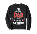 Proud Dad 2026 Senior Father Sweatshirt - Fun Novelty Design for Adults - T-Shirt, Sweatshirt, Hoodie