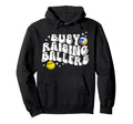 Busy Raising Ballers Volleyball Softball Hoodie - Graphic Print Men Women - T-Shirt, Sweatshirt, Hoodie
